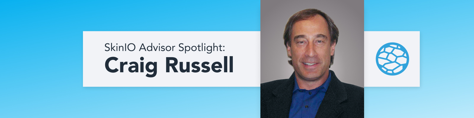 SkinIO Advisor Spotlight: Craig Russell