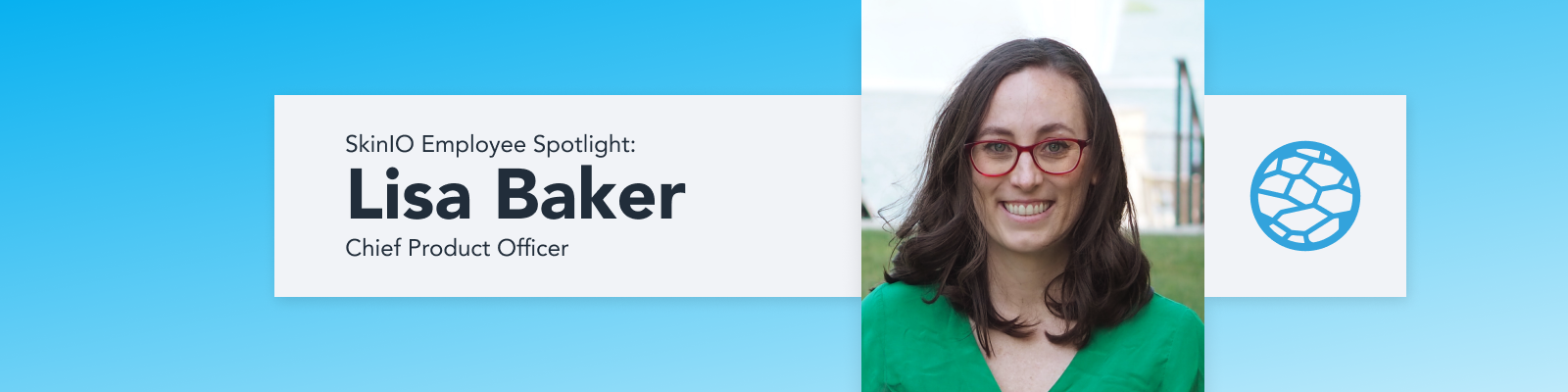 SkinIO Spotlight: Lisa Baker